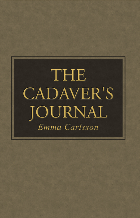 Cadaver's Journal -  Emma Carlsson