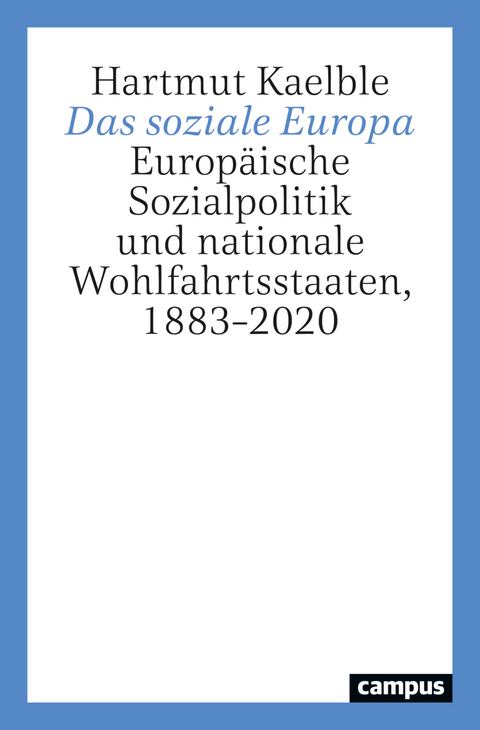 Das soziale Europa - Hartmut Kaelble