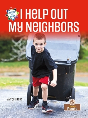 I Help Out My Neighbors - Amy Culliford