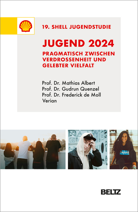 Jugend 2024 – 19. Shell Jugendstudie - Mathias Albert, Gudrun Quenzel, Frederick de Moll, Ingo Leven, Sophia McDonnell, Anna Rysina, Ulrich Schneekloth, Sabine Wolfert