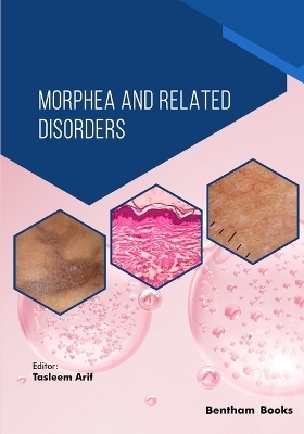 Morphea and Related Disorders - Tasleem Arif