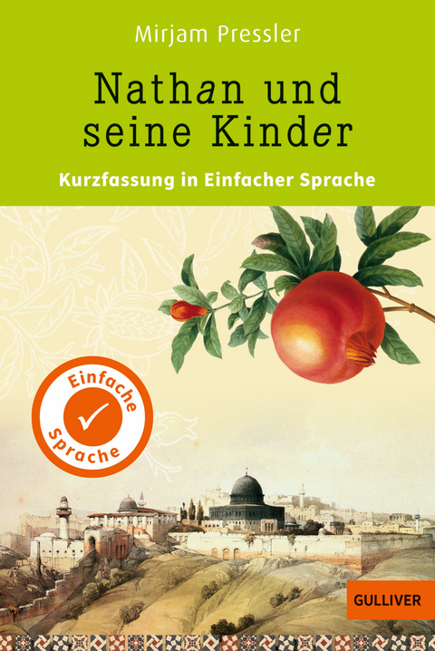 Kurzfassung in Einfacher Sprache. Nathan und seine Kinder - Mirjam Pressler