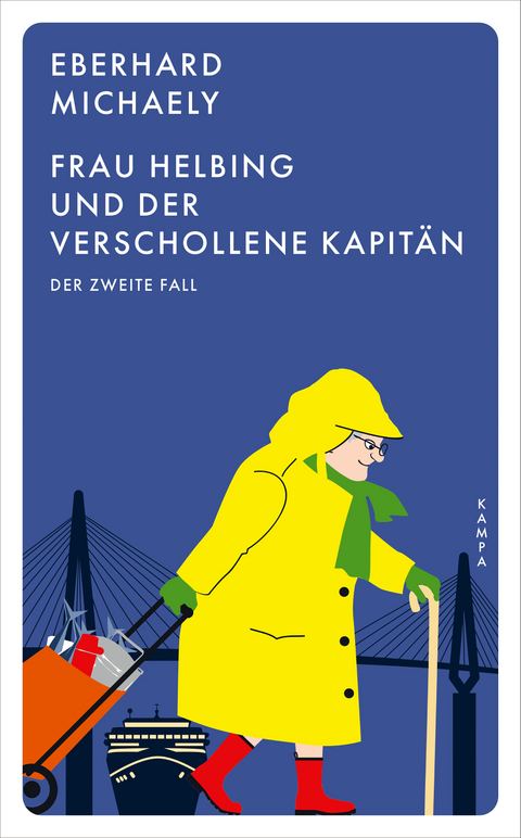 Frau Helbing und der verschollene Kapitän - Eberhard Michaely