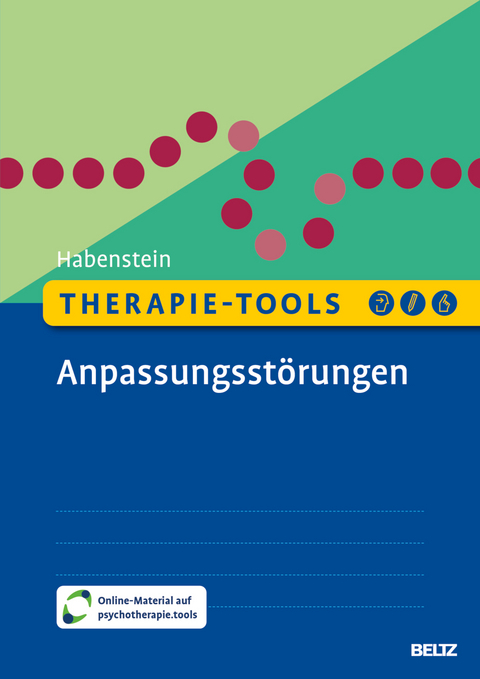 Therapie-Tools Anpassungsstörungen - Astrid Habenstein