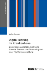 Digitalisierung im Krankenhaus - Maike Janssen