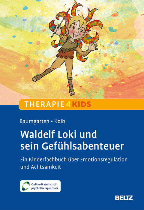 Waldelf Loki und sein Gefühlsabenteuer - Barbara Baumgarten