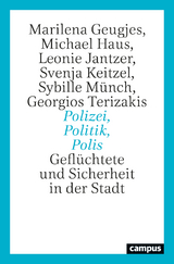 Polizei, Politik, Polis - Marilena Geugjes, Michael Haus, Leonie Jantzer