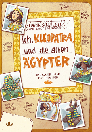 Ich, Kleopatra, und die alten Ägypter - Frank Schwieger