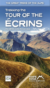 Tour of the Ecrins National Park (GR54): real IGN maps 1:25,000 - McCluggage, Andrew