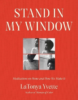 Stand in My Window - Latonya Yvette