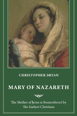 Mary of Nazareth - Christopher Bryan