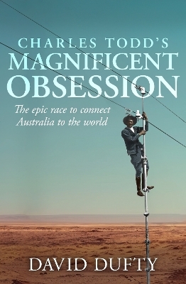 Charles Todd's Magnificent Obsession - David Dufty