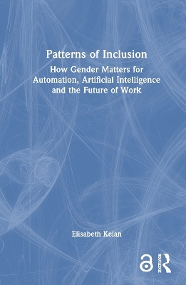 Patterns of Inclusion - Elisabeth Kelan