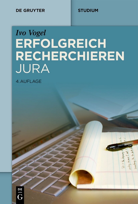 Erfolgreich recherchieren - Jura - Ivo Vogel