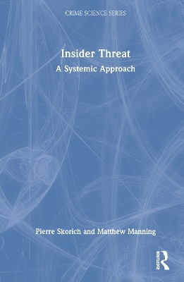 Insider Threat - Pierre Skorich, Matthew Manning