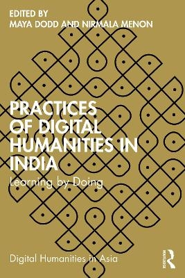 Practices of Digital Humanities in India - 