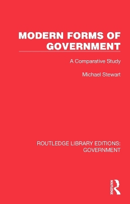 Modern Forms of Government - Michael Stewart