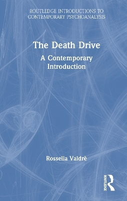 The Death Drive - Rossella Valdrè