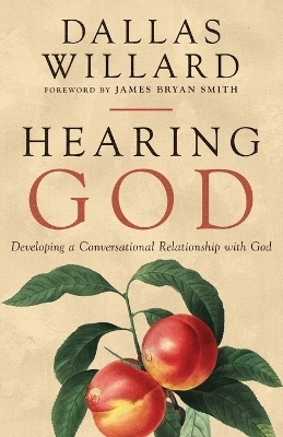 Hearing God - Dallas Willard