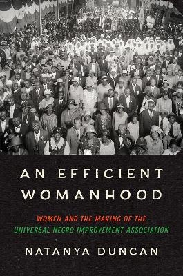 An Efficient Womanhood - Natanya Duncan