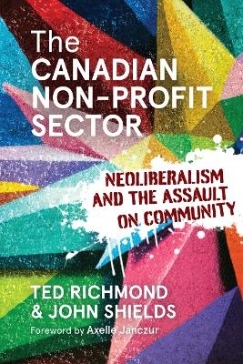 The Canadian Non-profit Sector - Ted Richmond, John Shields