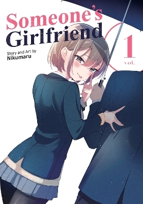 Someone's Girlfriend Vol. 1 -  Nikumaru