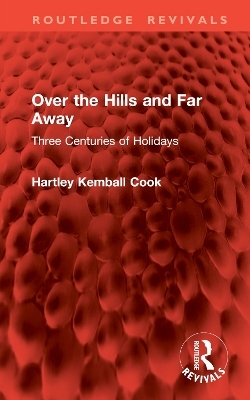 Over the Hills and Far Away - Hartley Kemball Cook