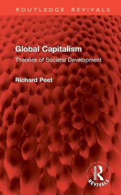 Global Capitalism - Richard Peet