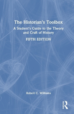 The Historian's Toolbox - Robert C. Williams