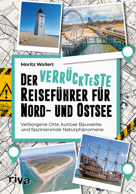 Der verrückteste Reiseführer für Nord- und Ostsee - Moritz Wollert