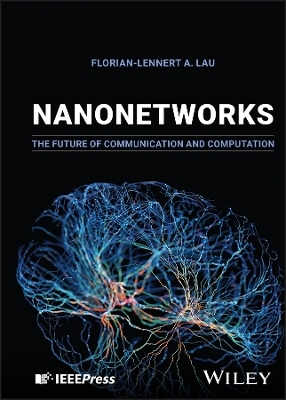 Nanonetworks - Florian-Lennert A. Lau