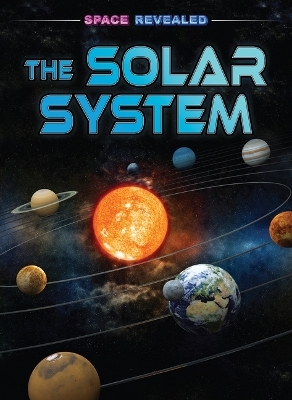 The Solar System - Claudia Martin