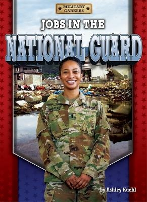 Jobs in the National Guard - Ashley Kuehl