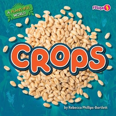 Crops - Rebecca Phillips-Bartlett