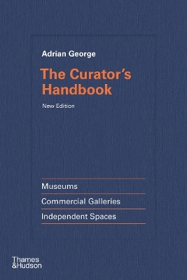 The Curator's Handbook - Adrian George