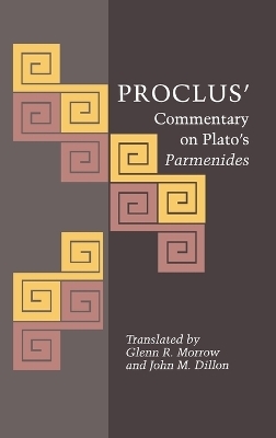 Proclus' Commentary on Plato's Parmenides -  Proclus