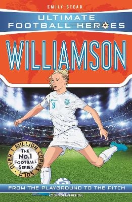 Leah Williamson (Ultimate Football Heroes - The No.1 football series): Collect Them All! - Emily Stead