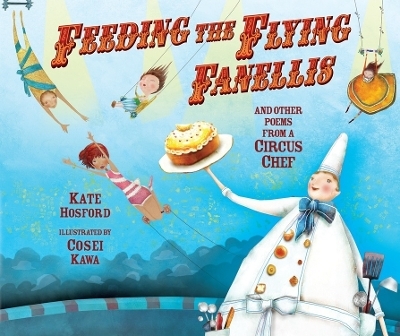 Feeding the Flying Fanellis - Kate Hosford