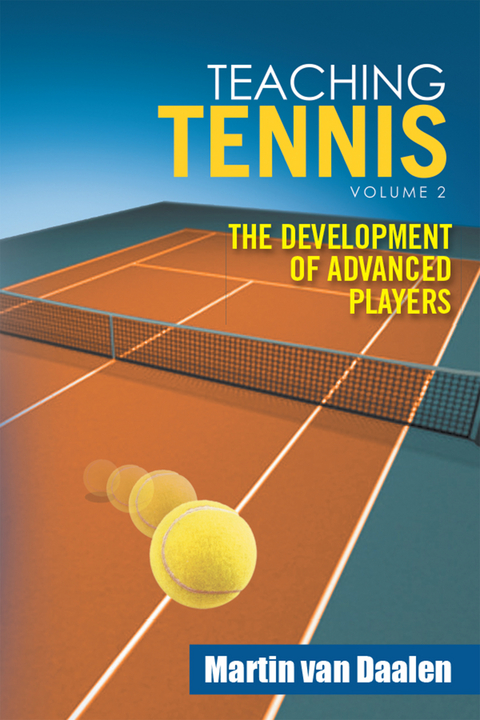 Teaching Tennis Volume 2 -  Martin van Daalen