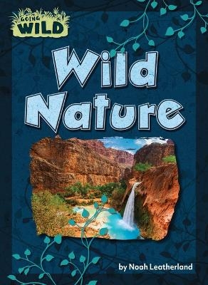 Wild Nature - Noah Leatherland