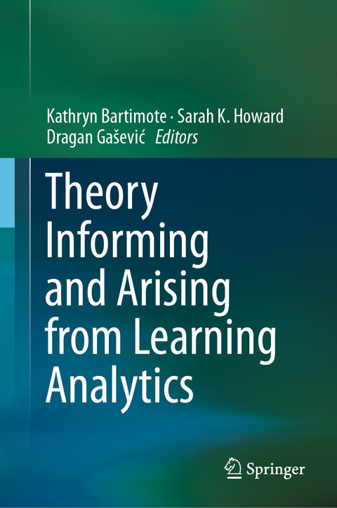 Theory Informing and Arising from Learning Analytics - 