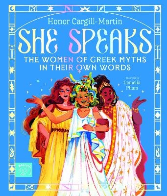 She Speaks: The Women of Greek Myths in Their Own Words - Honor Cargill-martin