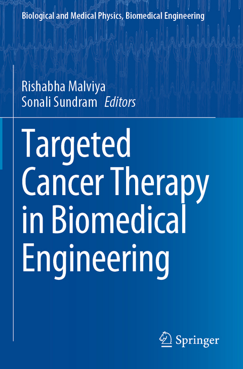 Targeted Cancer Therapy in Biomedical Engineering - 