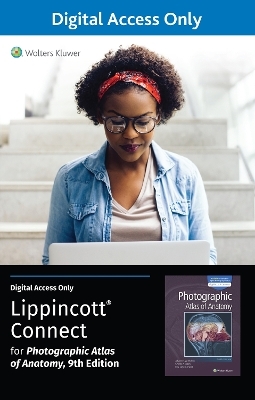 Photographic Atlas of Anatomy 9e Lippincott Connect Standalone Digital Access Card - Johannes W. Rohen, Chihiro Yokochi, Elke Lutjen-Drecoll