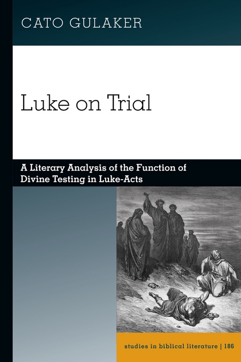 Luke on Trial - Cato Gulaker