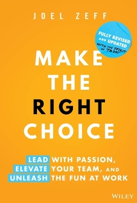 Make the Right Choice - Joel Zeff