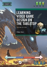 Learning Video Game Design on the Tabletop - Ham, Ethan