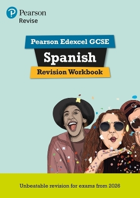 Pearson Revise Edexcel GCSE Spanish: Revision Workbook - for 2026 and 2027 exams (new specification) - Vivien Halksworth