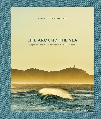 Life Around the Sea - Russell Ord, Alex Workman