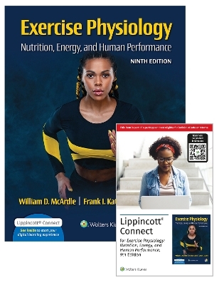 Exercise Physiology: Nutrition, Energy, and Human Performance 9e Lippincott Connect Print Book and Digital Access Card Package - William McArdle, Frank I. Katch, Victor L. Katch